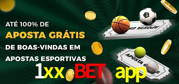 1xx bet app Ate 100% de Aposta Gratis