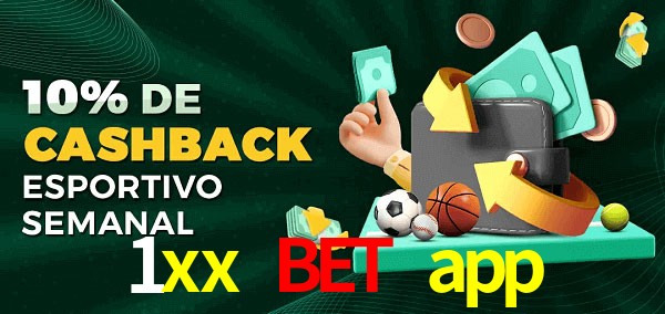 10% de bônus de cashback na 1xx bet app